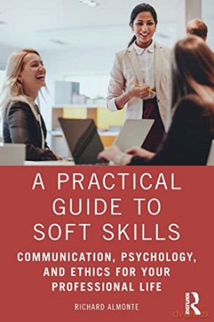 Practical Guide To Soft Skills - Richard Almonte [KSIĄŻKA]