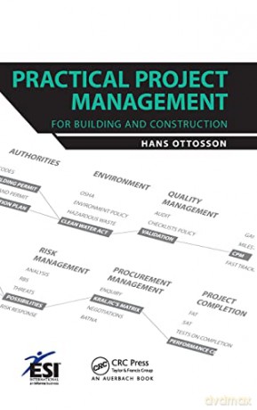 Practical Project Management For Buildin - Hans Ottosson [KSIĄŻKA]