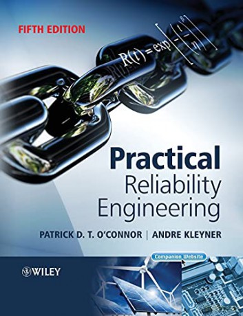 Practical Reliability Engineering 5th Ed - O'Connor [KSIĄŻKA]