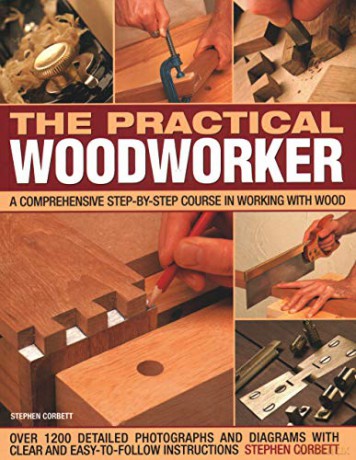 Practical Woodworker The - Stephen Corbett [KSIĄŻKA]