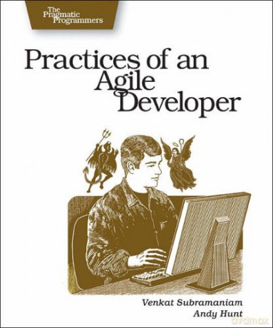Practices Of An Agile Developer 8211 - Venkat Subramaniam [KSIĄŻKA]