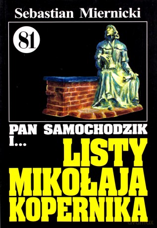 Pan Samochodzik i... Tom: 81 Listy Mikołaja Kopernika - Sebastian Miernicki [KSIĄŻKA]