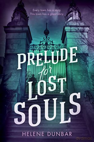 Prelude For Lost Souls - Helene Dunbar [KSIĄŻKA]