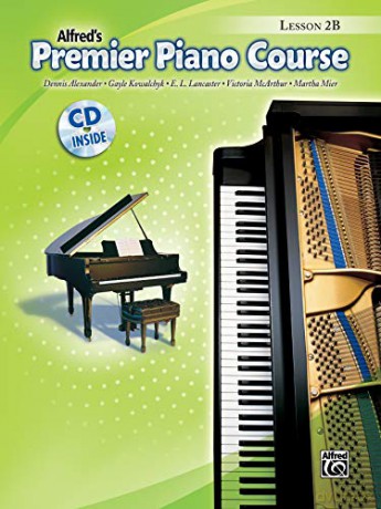 Premier Piano Course Lesson 2b - Dennis Alexander Btech PhD Mrcpath Cbiol Fibiol Dsc [KSIĄŻKA]