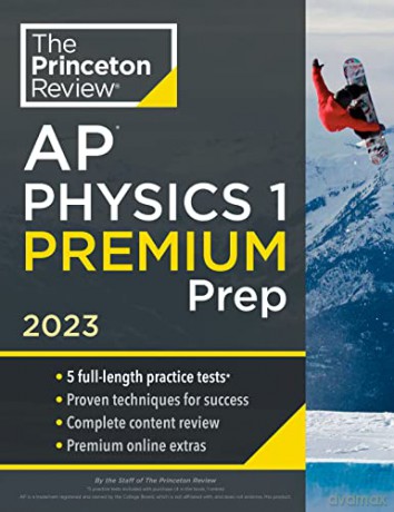 Princeton Review Ap Physics 1 Premium Pr - Princeton Review [KSIĄŻKA]