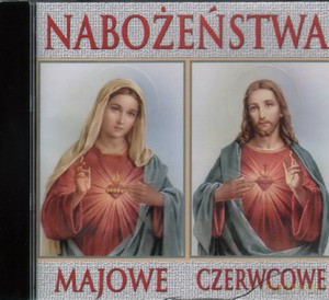 Nabożeństwa Majowe Czerwcowe [CD]