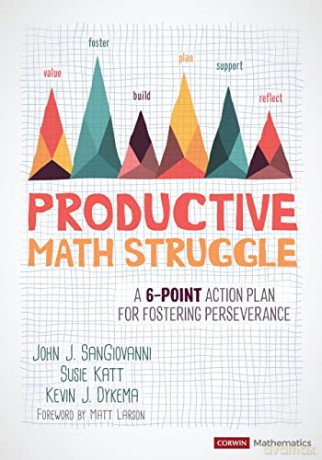 Productive Math Struggle - John J. SanGiovanni [KSIĄŻKA]