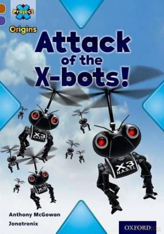 Project X Origins Attack Of The Robots - Anthony McGowan [KSIĄŻKA]