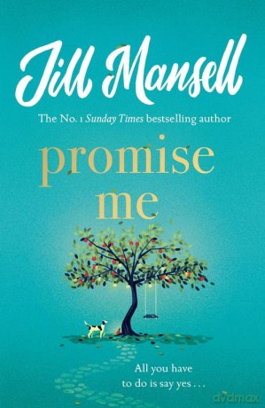 Promise Me - Jill Mansell [KSIĄŻKA]