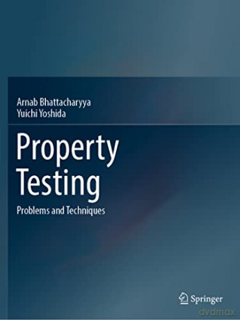 Property Testing - Yuichi Yoshida [KSIĄŻKA]