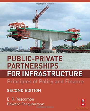 Publicprivate Partnerships For Infrastru - E. R. Yescombe [KSIĄŻKA]
