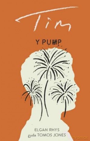 Pump Y Tim - Elgan Rhys [KSIĄŻKA]