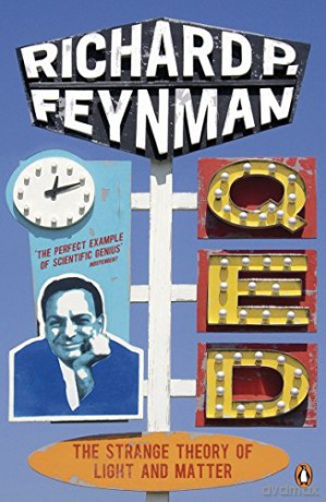 Q E D The Strange Theory Of Light And Mr - Richard P Feynman [KSIĄŻKA]