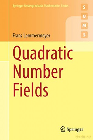 Quadratic Number Fields - Franz Lemmermeyer [KSIĄŻKA]