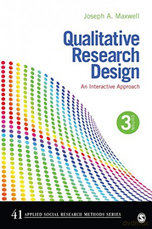 Qualitative Research Design - Joseph A. Maxwell [KSIĄŻKA]