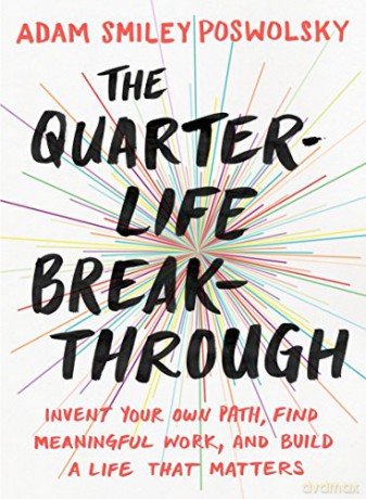 Quarterlife Breakthrough - Adam Smiley Poswolsky [KSIĄŻKA]