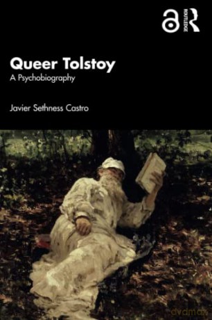 Queer Tolstoy - Javier Sethness Castro [KSIĄŻKA]