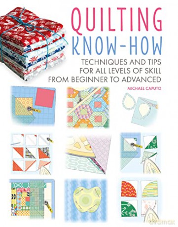 Quilting Know How - Michael Caputo [KSIĄŻKA]