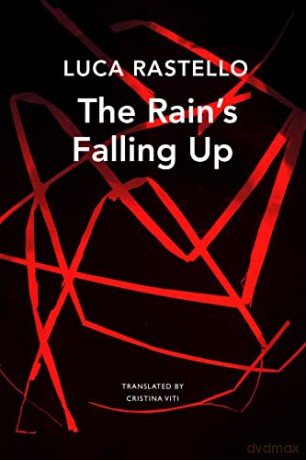 Rains Falling Up - Luca Rastello [KSIĄŻKA]