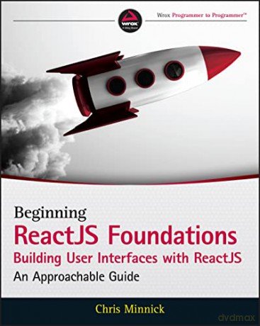 React Js Foundations Building User Inte - Chris Minnick [KSIĄŻKA]