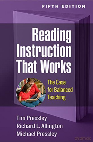 Reading Instruction That Works Fifth Edi - Tim Pressley [KSIĄŻKA]