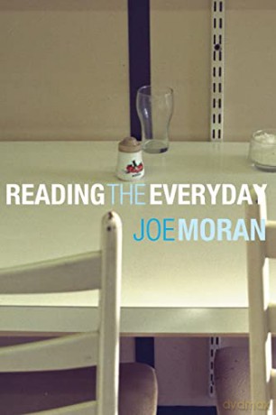 Reading The Everyday - Joe Moran [KSIĄŻKA]