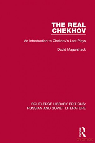 Real Chekhov - David Magarshack [KSIĄŻKA]