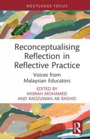 Reconceptualising Reflection In Reflecti - Misrah Mohamed [KSIĄŻKA]
