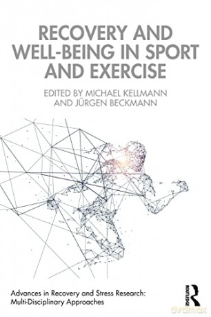 Recovery And Well-Being -Kellmann B - Michael Kellmann [KSIĄŻKA]