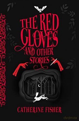 Red Gloves - Catherine Fisher [KSIĄŻKA]