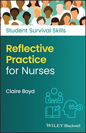 Reflective Practice For Nurses - Claire Boyd [KSIĄŻKA]