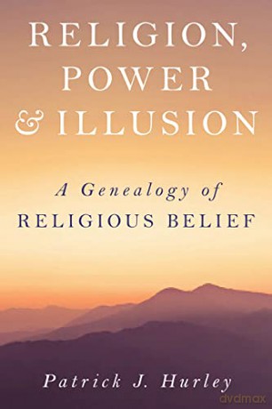 Religion Power And Illusion - Hurley [KSIĄŻKA]