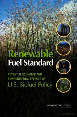 Renewable Fuel Standard - Committee on Economic and Environmental Impacts of Increasing Biofuels Production [KSIĄŻKA]