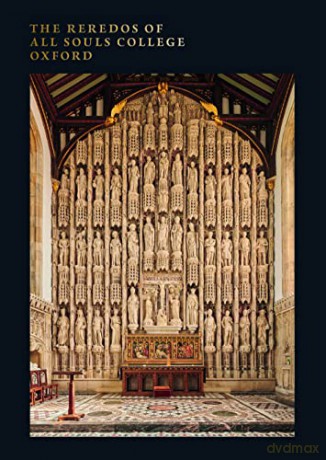 Reredos Of All Souls College Oxford - See list [KSIĄŻKA]