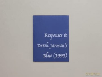 Responses To Derek Jarmans Blue 1993 - Richard Porter [KSIĄŻKA]