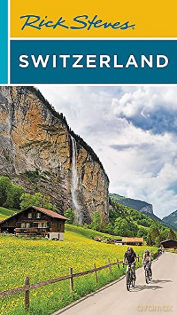 Rick Steves Switzerland Eleventh Editi - Rick Steves [KSIĄŻKA]