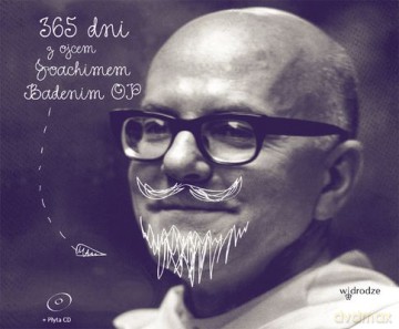 365 Dni Z O Joachimem Badenim Op + Cd - Wybór Marcina Skrzypczaka [KSIĄŻKA]