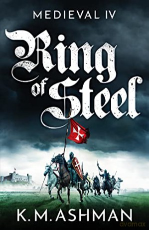 Ring Of Steel - K. M. Ashman [KSIĄŻKA]