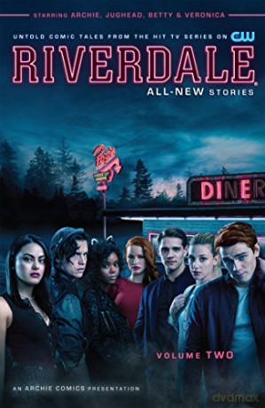 Riverdale Vol 2 - Roberto Aguirre-Sacasa [KSIĄŻKA]