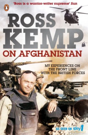 Ross Kemp On Afghanistan - Ross Kemp [KSIĄŻKA]