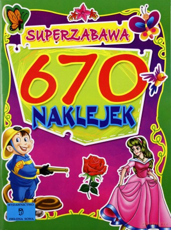 670 Naklejek Super Zabawa [KSIĄŻKA]