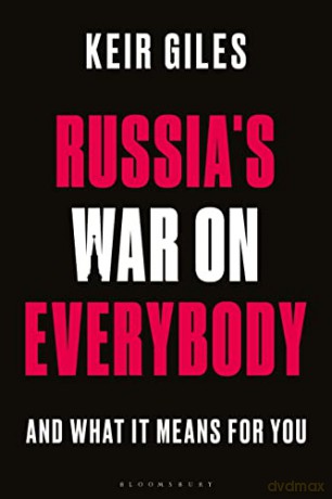 Russias War On Everybody - Keir Giles [KSIĄŻKA]