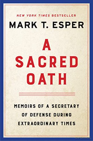 Sacred Oath Hb - Mark T. Esper [KSIĄŻKA]