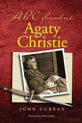 Abc Zbrodni Agaty Christie Tw - John Curran [KSIĄŻKA]