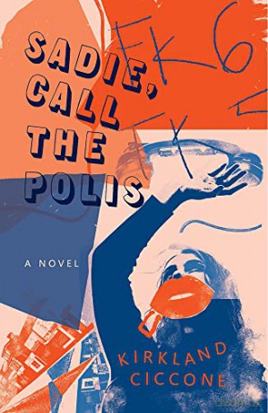 Sadie Call The Polis - Kirkland Ciccone [KSIĄŻKA]