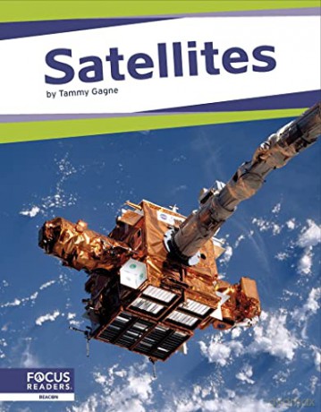 Satellites - Tammy Gagne [KSIĄŻKA]