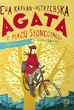 Agata Z Placu Słonecznego - Karwan-Jastrzębska Ewa [KSIĄŻKA]
