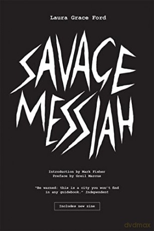 Savage Messiah - Laura Grace Ford [KSIĄŻKA]