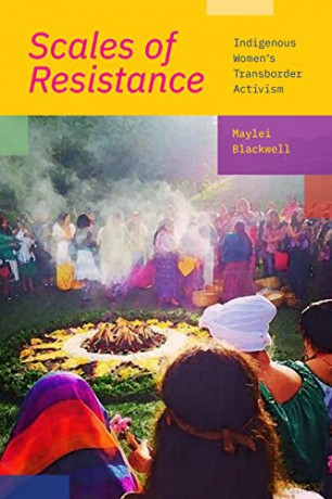 Scales Of Resistance - Maylei Blackwell [KSIĄŻKA]