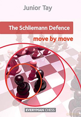 Schliemann Defence Move By Move The - Junior Tay [KSIĄŻKA]
